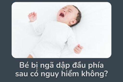 Trẻ bị ngã đập đầu phía sau: Dấu hiệu và cách xử lý kịp thời