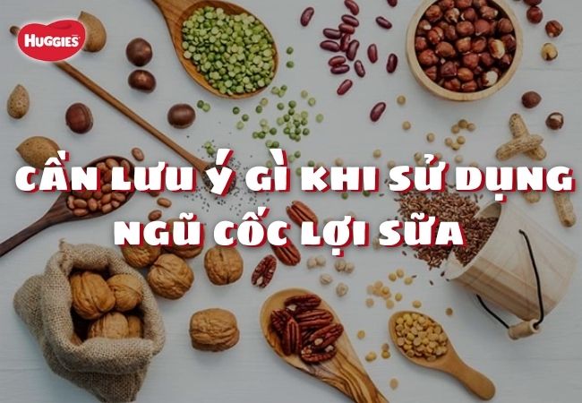 Khi sử dụng ngũ cốc lợi sữa, mẹ cần lưu ý những gì