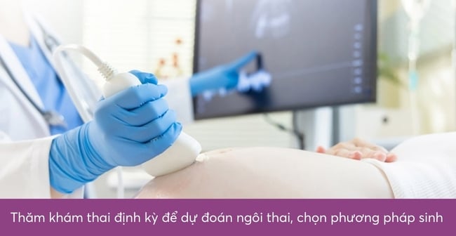 Trường hợp ngôi thai bất thường có đáng lo hay không?