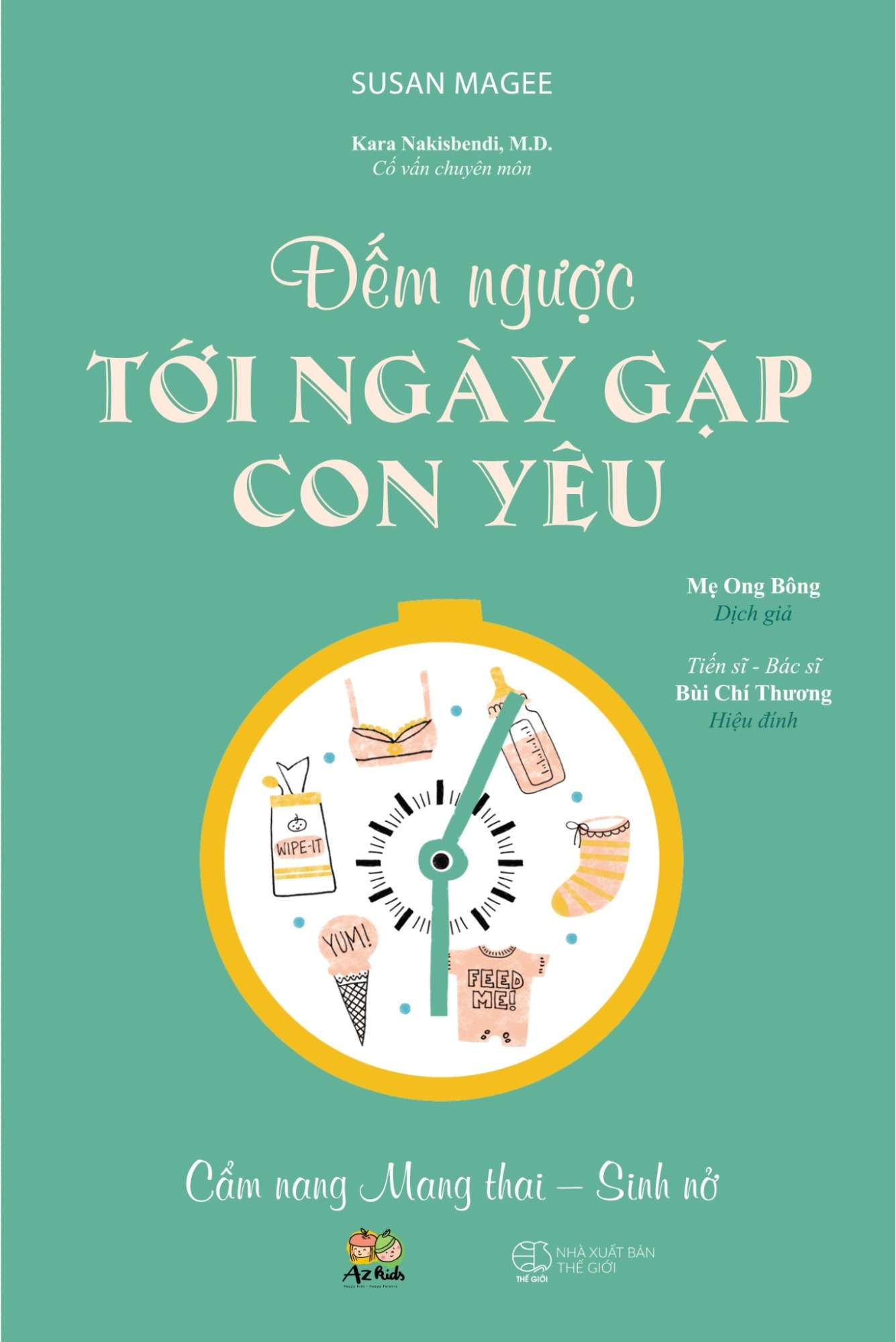 “Đếm ngược tới ngày gặp con yêu” là cuốn sách mà mẹ bầu nên tham khảo