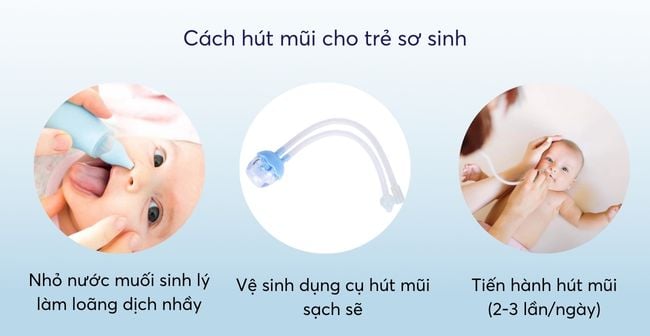 Hút mũi cũng là một trong những cách làm sạch mũi và trị ngạt mũi cho trẻ sơ sinh